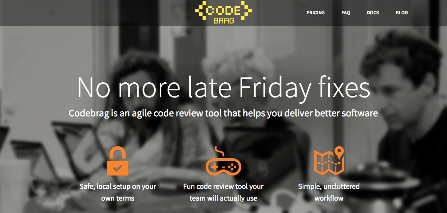 Codebrag hero 'No more late Friday fixes' over a monochrome office photo with three feature icons.
