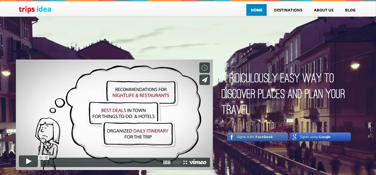 Homepage 'Ridiculously easy way to discover places and plan your travel' with a whiteboard video still.