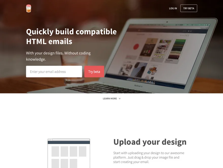 Landing page headlined "Quickly build compatible HTML emails" with a laptop photo and an "Upload your design" section.