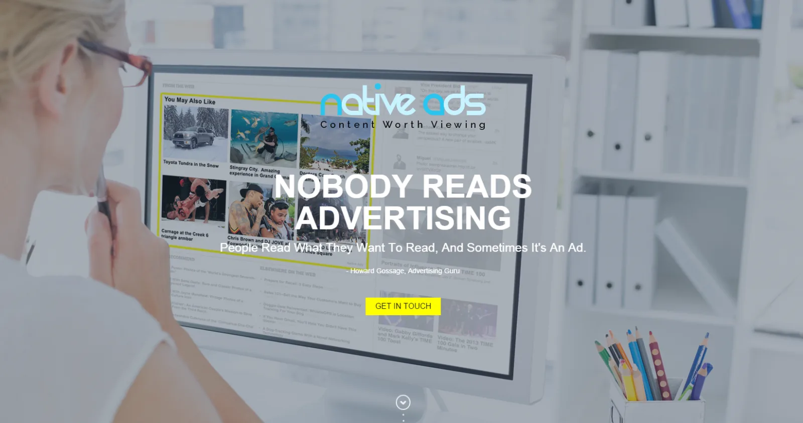 Landing page headlined "NOBODY READS ADVERTISING" over a photo of a woman viewing a news site on a monitor.