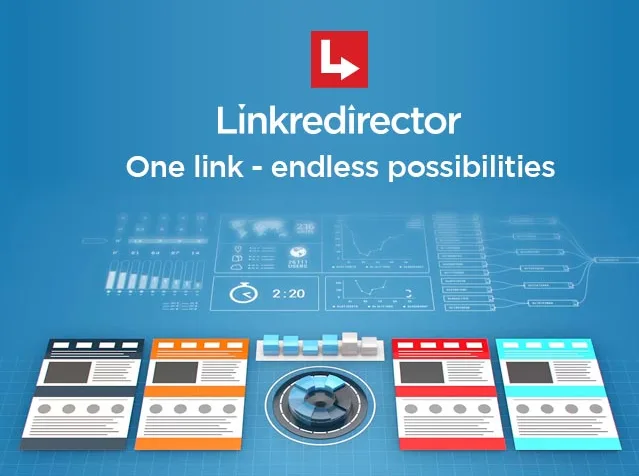 Blue promo graphic reading "Linkredirector, One link - endless possibilities" with an illustration of dashboard cards.
