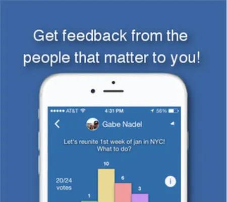 Phone showing a poll with bar chart results under headline 'Get feedback from the people that matter to you!'.