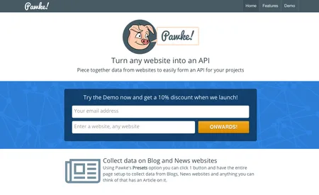 Landing page headlined "Turn any website into an API" with a pig mascot and an email form.