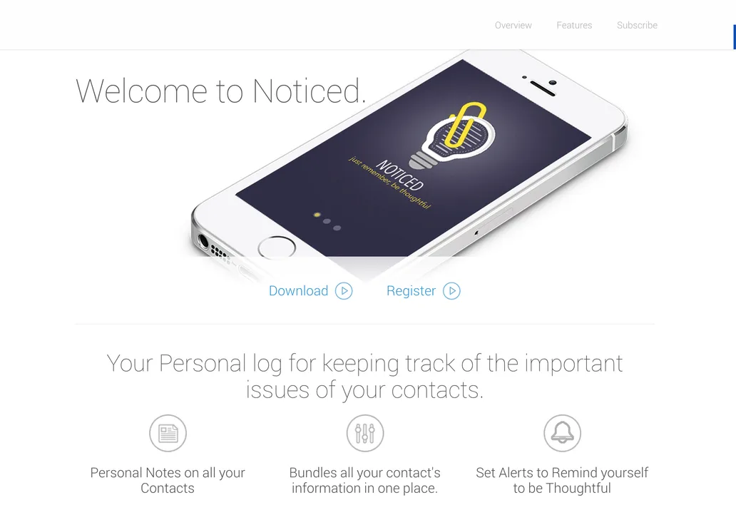 Landing page headed "Welcome to Noticed." with a phone and three feature icons.