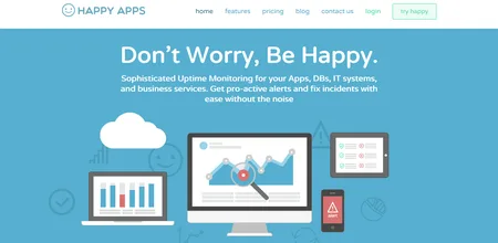 Landing page headlined "Don't Worry, Be Happy." with an illustration of devices showing charts.