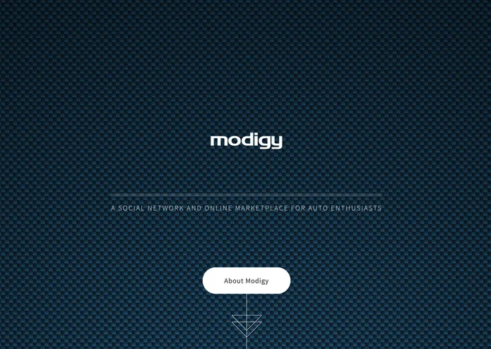 Dark landing page with the modigy wordmark and a tagline about a social network for auto enthusiasts.