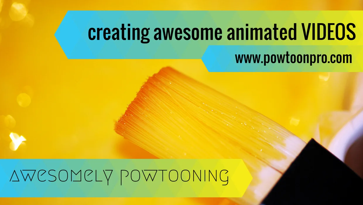 Yellow banner reading "creating awesome animated VIDEOS www.powtoonpro.com" with a paintbrush.